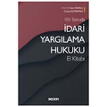 İdari Yargılama Hukuku El Kitabı - Yücel Oğurlu, Cüneyd Altıparmak