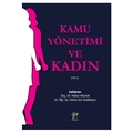  Kamu Yönetimi ve Kadın Cilt 1 - Hatice Altunok, Fatma Gül Gedikkaya