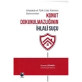 Konut Dokunulmazlığının İhlali Suçu - Tuncay Sümbül