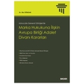 Marka Hukukuna İlişkin Avrupa Birliği Adalet Divanı Kararları - Efe Dündar