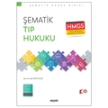  Şematik Tıp Hukuku - Selin Sert Sütçü