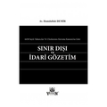 Sınır Dışı ve İdari Gözetim - Hamdullah Demir