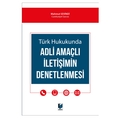  Adli Amaçlı İletişimin Denetlenmesi - Mahmut Sevindi
