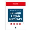 Adli Amaçlı İletişimin Denetlenmesi - Mahmut Sevindi