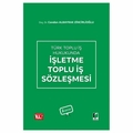 İşletme Toplu İş Sözleşmesi - Candan Albayrak Zincirlioğlu