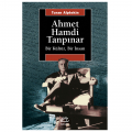  Ahmet Hamdi Tanpınar Bir Kültür, Bir İnsan - Turan Alptekin