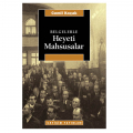  Belgelerle Heyeti Mahsusalar - Cemil Koçak