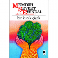 Bir Kucak Çiçek - Memduh Şevket Esendal