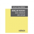  Borçlar Hukuku Genel Hükümler Ders Notları - Hasan Karakılıç