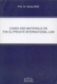 Cased And Materials On The Eu Private International Law - Nuray Ekşi