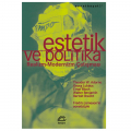  Estetik ve Politika - Ernst Bloch, Georg Lukacs, Bertolt Brecht, Walter Benjamin, Theodor W. Adorno