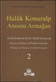 Haluk Konuralp Anısına Armağan Cilt:2 - Osman Berat Gürzumar