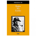  Kağnı, Ses, Esirler - Sabahattin Ali