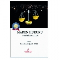  Maden Hukuku Bildiriler Kitabı - Ali Şafak Balı