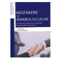 Müzakere ve Arabuluculuk - Ünsal Sığrı, A. Kadir Varoğlu