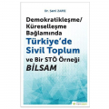 Türkiye'de Sivil Toplum ve Bir STÖ örneği BİLSAM - Sami Zariç