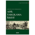  Adil Yargılama İlkesi - Müge Vatansever Öztürk