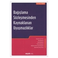 Bağışlama Sözleşmesinden Kaynaklanan Uyuşmazlıklar - Erhan Günay