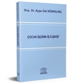  Çocuk İşçinin İş İlişkisi Tanıtımı - Ayşe Gül Kökkılınç