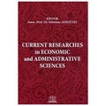 Curent Researches in Economic and Administrative - Selminaz Adıgüzel