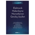 Elektronik Haberleşme Hizmetlerinin Görülüş Usulleri - Aytaç Özelçi