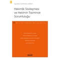 Hekimlik Sözleşmesi ve Hekimin Tazminat Sorumluluğu - Ayşe Betül Özcanoğlu Görkey