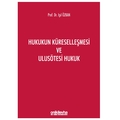  Hukukun Küreselleşmesi ve Ulusötesi Hukuk - Işıl Özkan