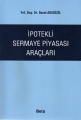 İpotekli Sermaye Piyasası Araçları - Burak Adıgüzel