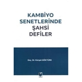 Kambiyo Senetlerinde Şahsi Defiler - Kürşat Göktürk