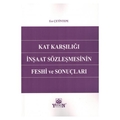  Kat Karşılığı İnşaat Sözleşmesinin Feshi ve Sonuçları - Ece Çetintepe