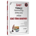 ÖABT Türkçe Öğretmenliği Eski Türk Edebiyatı Konu Anlatımlı 3. Kitap Ali Özbek 2021