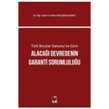  Alacağı Devredenin Garanti Sorumluluğu - H. Kübra Ercoşkun Şenol