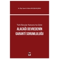 Alacağı Devredenin Garanti Sorumluluğu - H. Kübra Ercoşkun Şenol