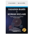 Yasadışı Kumar ve Bahis Suçları - Suat Çalışkan, Ali Gürel