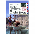  Aleviler, Sünniler ve... Öteki Sivas - Zeki Coşkun