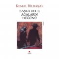 Başka Olur Ağaların Düğünü - Kemal Bilbaşar