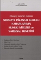  Danıştay Kararları Işığında Sermaye Piyasası Kurulu Kararlarının Hukuki Niteliği ve Yargısal Denetim - Aydın Akgül