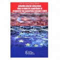 Gümrük Birliği Sürecinde Türk Otomotiv Sanayiinin ve Otomotiv Yan Sanayiinin Rekabet Gücü - Osman Zekayi Orhan