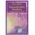  Kanaatlerden İmajlara - Ulus Baker