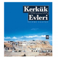 Kerkük Evleri - Suphi Saatçi