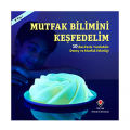 Mutfak Bilimini Keşfedelim - Lucie Parker