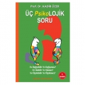 Üç Psikolojik Soru - A. Kadir Özer