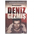 Unutmak İhanettir: Deniz Gezmiş - Hüseyin Turan