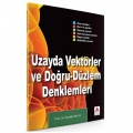  Uzayda Vektörler ve Doğru-Düzgün Denklemleri Matematik Modülü Delta Kültür Yayınları