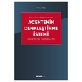  Acentenin Denkleştirme İstemi - Mehmet Koç