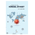  COVID-19 ve Küresel Siyaset - Çağlar Ezikoğlu
