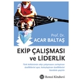  Ekip Çalışması ve Liderlik - Acar Baltaş