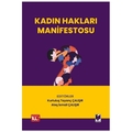 Kadın Hakları Manifestosu - Kurtuluş Tayanç Çalışır, Ateş İsmail Çalışır