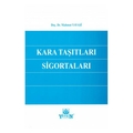  Kara Taşıtları Sigortaları - Mahmut Yavaşi