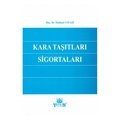 Kara Taşıtları Sigortaları - Mahmut Yavaşi